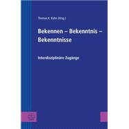 Bekennen Bekenntnis Bekenntnisse