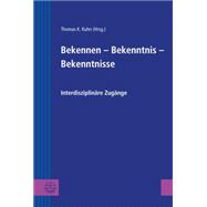 Bekennen Bekenntnis Bekenntnisse