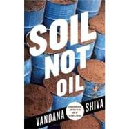 Soil Not Oil