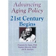 Advancing Aging Policy as the 21st Century Begins