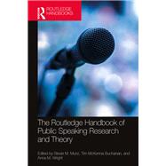 The Routledge Handbook of Public Speaking Research and Theory