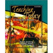 Teaching Today : An Introduction to Education