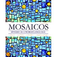 Mosaicos Spanish as a World Language Plus MyLab Spanish with Pearson eText -- Access Card Package (multi-semester access)