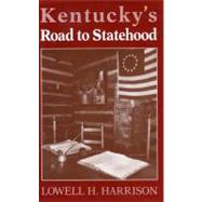 Kentucky's Road to Statehood