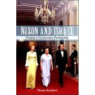 Nixon and Israel: Forging a Conservative Partnership