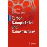 Carbon Nanoparticles and Nanostructures