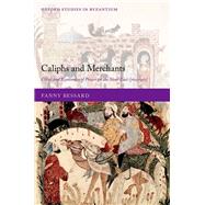 Caliphs and Merchants