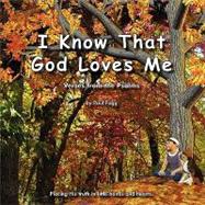 I Know That God Loves Me