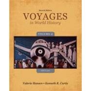 Voyages in World History, Volume II Since 1500