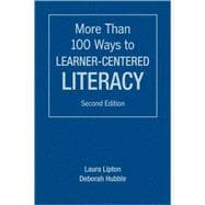 More Than 100 Ways to Learner-Centered Literacy