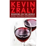Kevin Zraly Windows on the World Wine Tasting Notebook