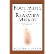 Footprints in My Rearview Mirror
