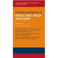 Oxford Handbook of Head and Neck Anatomy,9780198767831
