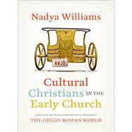 Cultural Christians in the Early Church