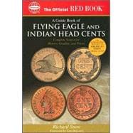 A Guide Book of Flying Eagle and Indian Head Cents,9780794817831