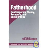 Fatherhood Vol. 7 : Contemporary Theory, Research, and Social Policy