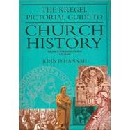 The Kregel Pictorial Guide To Church History