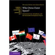 Who Owns Outer Space?