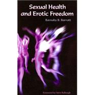 Sexual Health And Erotic Freedom