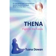 Thena: Fight for the Future
