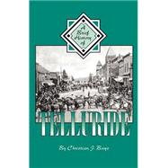 A Brief History of Telluride,9781890437831