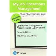 MyLab Operations Management with Pearson eText -- Access Card -- for Operations Management: Processes and Supply Chains