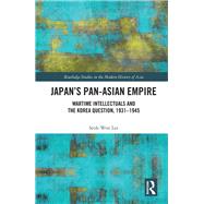 Japan’s Pan-Asian Empire