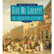 Give Me Liberty! An American History