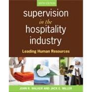 Supervision in the Hospitality Industry: Leading Human Resources, 6th Edition