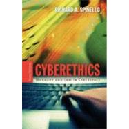 CyberEthics:  Morality and Law in Cyberspace