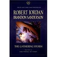 The Gathering Storm Book Twelve of the Wheel of Time