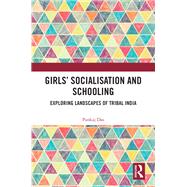 Girls' Socialisation and Schooling book cover, ISBN 9781040767832