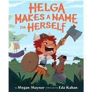 Helga Makes a Name for Herself