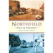 Northfield Past & Present