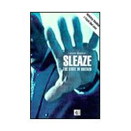 Sleaze : The State of the Nation