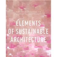 Elements of Sustainable Architecture: An Introduction