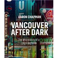 Vancouver After Dark