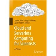 Cloud and Serverless Computing for Scientists