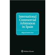 International Commercial Arbitration in Spain