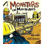 Monsters on Machines