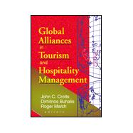 Global Alliances in Tourism and Hospitality Management