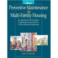 Preventative Maintenance for Multi-Family Housing For Apartment Communities, Condominium Assciations and Town Home Developments