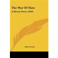 War of Hats : A Heroic Poem (1850)