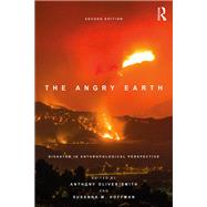 The Angry Earth: Disaster in Anthropological Perspective