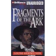 Fragments of the Ark