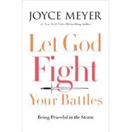Let God Fight Your Battles Being Peaceful in the Storm