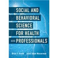 Social and Behavioral Science for Health Professionals
