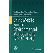 China Mobile Source Environmental Management (2016—2020)