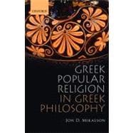 Greek Popular Religion in Greek Philosophy