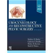Walters & Karram Urogynecology and Reconstructive Pelvic Surgery - E-Book